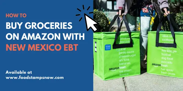 Buy Groceries on Amazon with New Mexico EBT