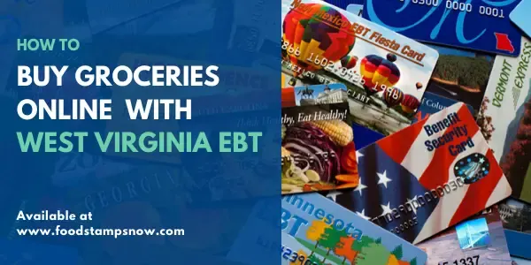 Buy groceries online with West Virginia EBT