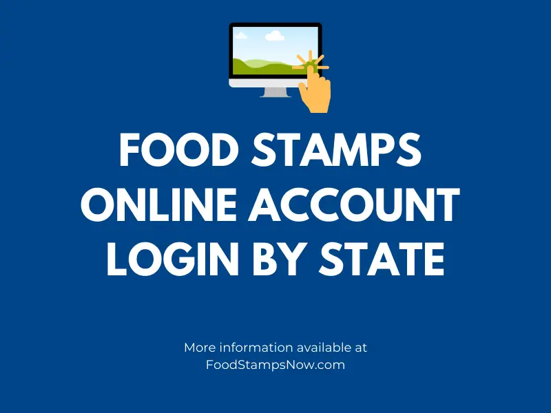 Food Stamps Account Login by State Food Stamps Now