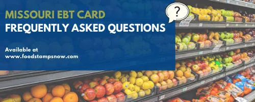 Missouri EBT Card FAQs