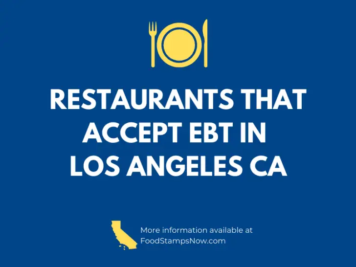 Restaurants that Accept EBT in Los Angeles, CA