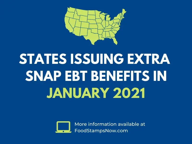 Extra SNAP Benefits for January 2021 Food Stamps Now