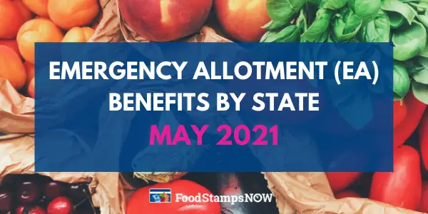 Emergency allotment (EA) benefits by state May 2021