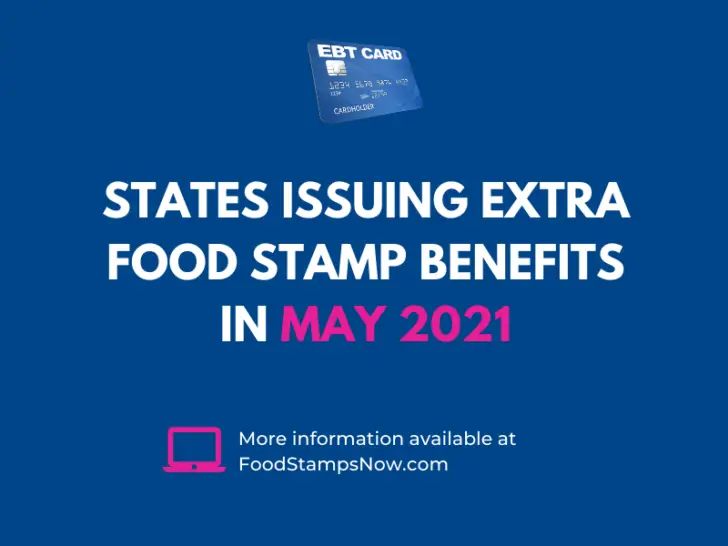 Extra SNAP EBT benefits for May 2021