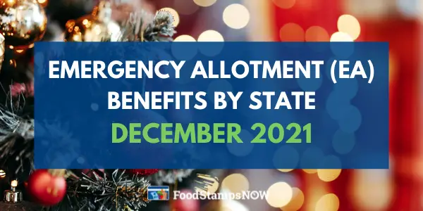 Emergency allotment (EA) benefits by state December 2021