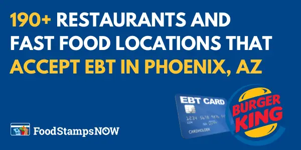 Restaurants and fast food locations that accept EBT in Phoenix Arizona