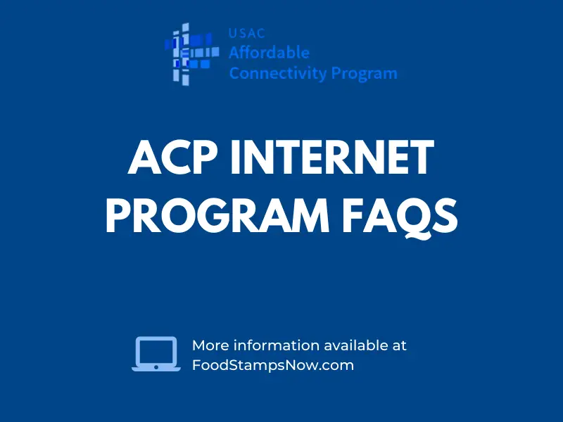 ACP Internet Program FAQs - Food Stamps Now