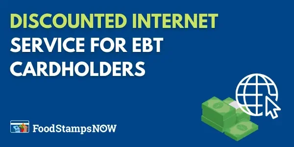 Discounted internet service for EBT cardholders