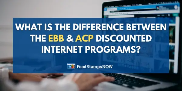 EBB vs ACP Discounted Internet Programs