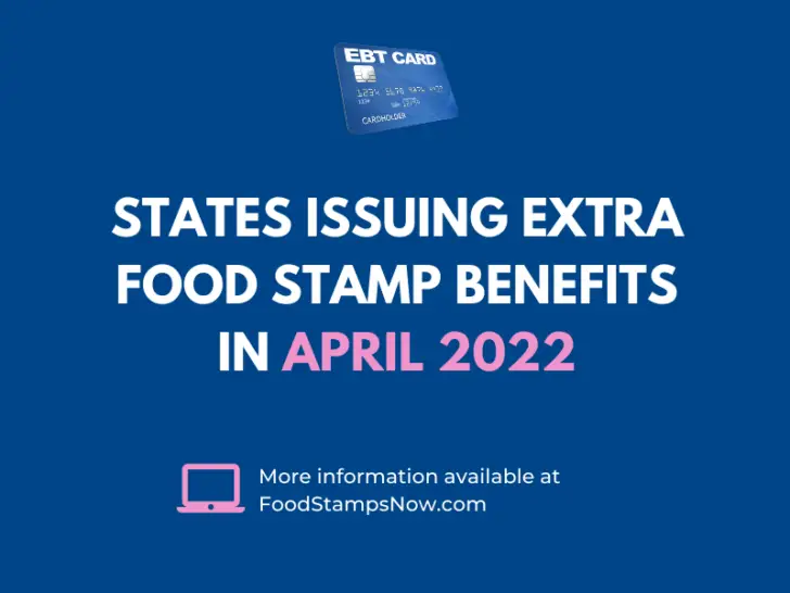 Extra SNAP Food Stamps for April 2022