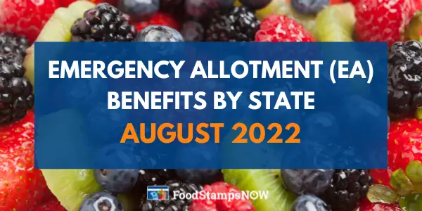 Emergency allotment (EA) benefits by state August 2022
