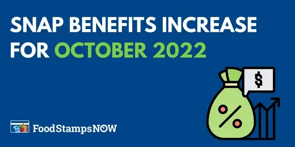 SNAP Benefits Increase for October 2022