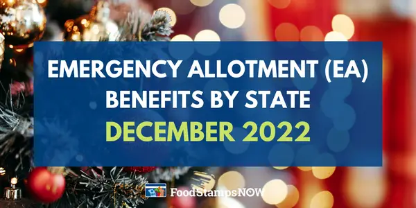 Emergency allotment (EA) benefits by state December 2022