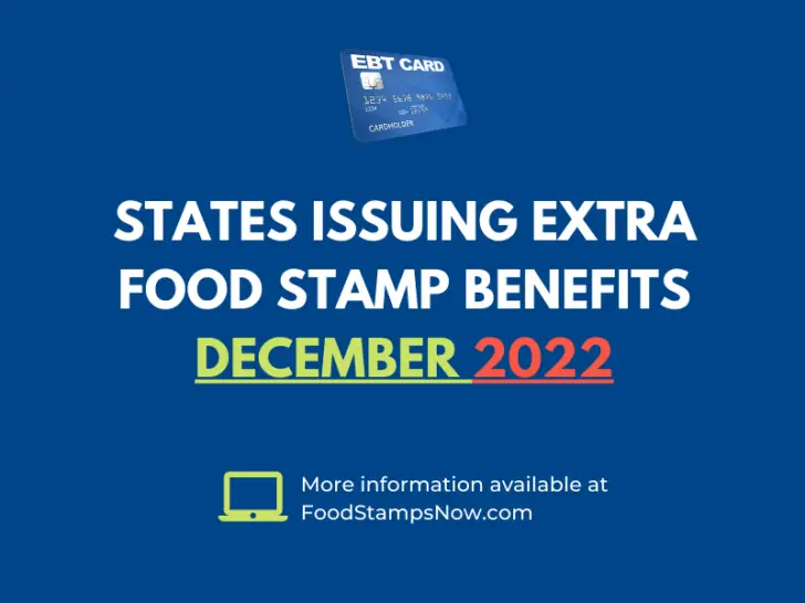 States issuing extra Food stamp Benefits December 2022