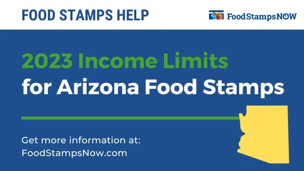 2023 Income Limits for Arizona Food Stamps
