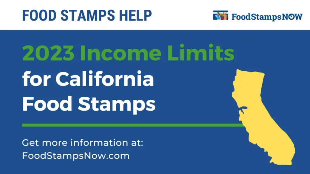 2023 Income Limits for California Food Stamps