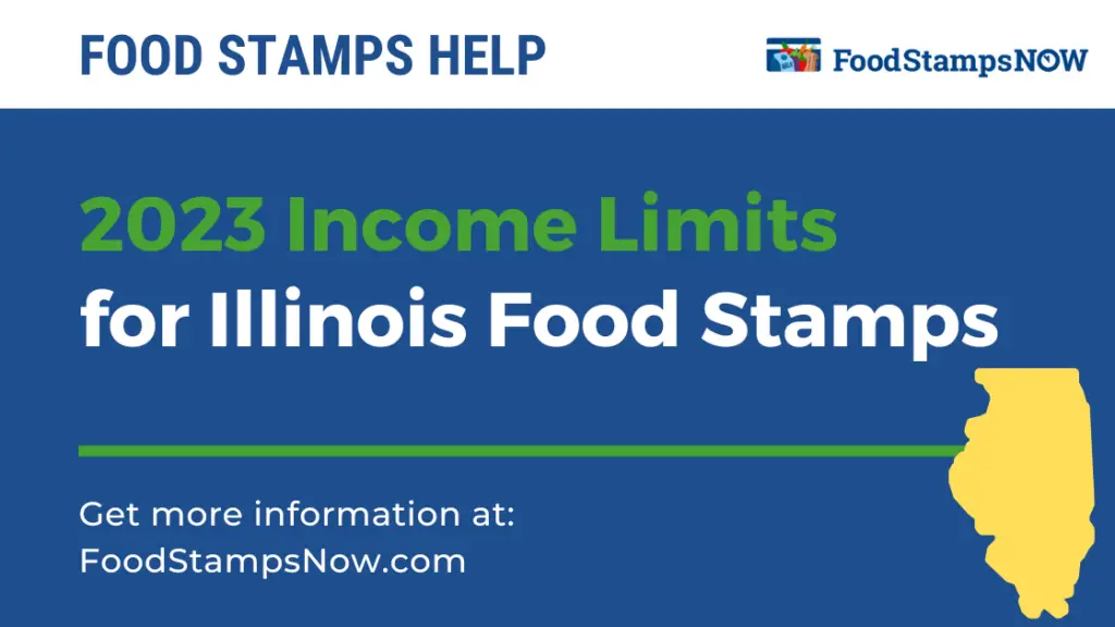 2023 Income Limits for Illinois Food Stamps