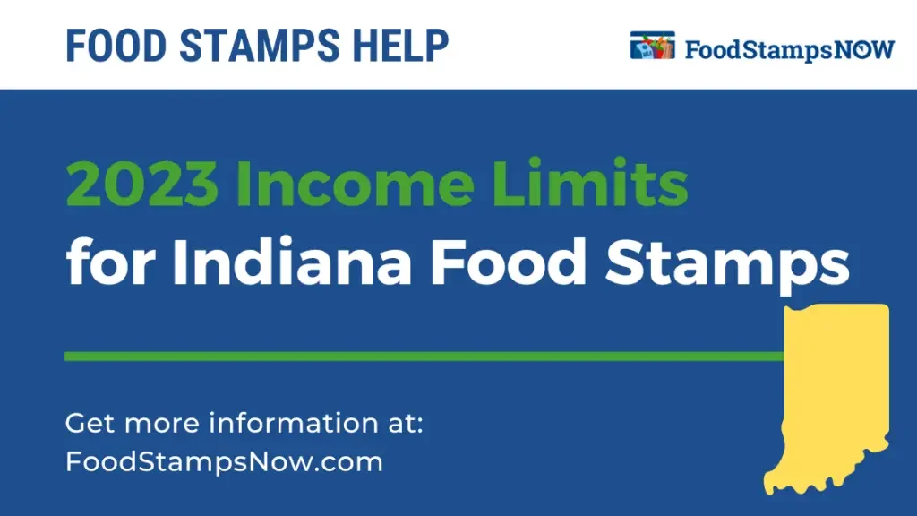 2023 Income Limits for Indiana Food Stamps