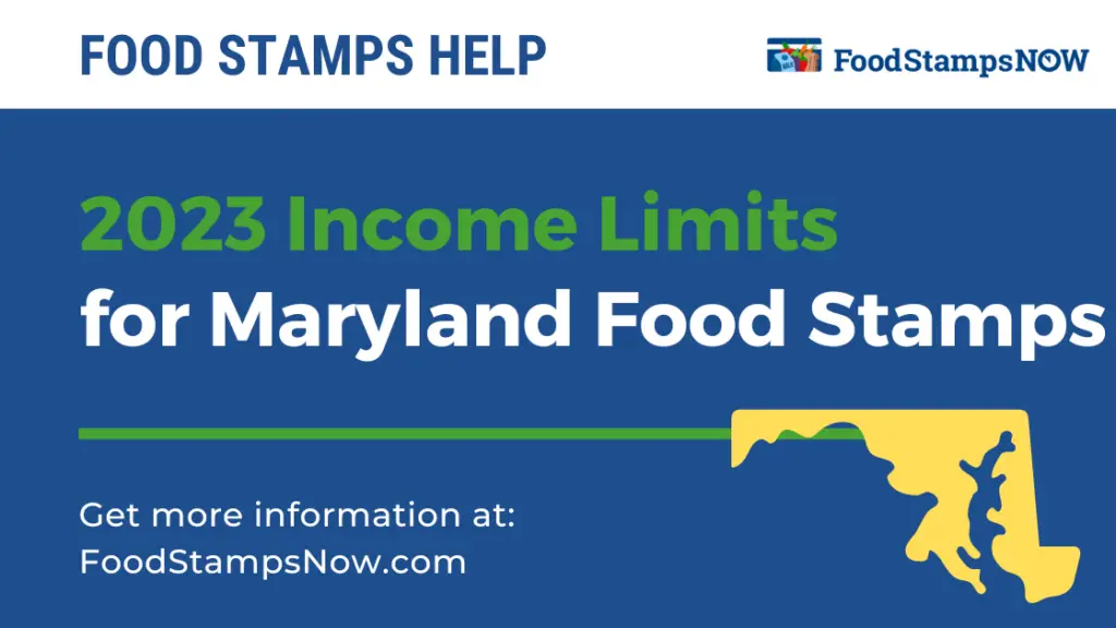 2023 Income Limit For Maryland Food Stamps Food Stamps Now