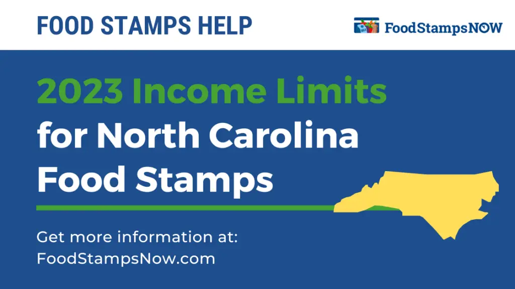 2023 Income Limits for North Carolina Food Stamps