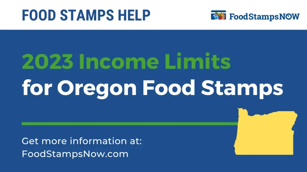 2023 Income Limits for Oregon Food Stamps
