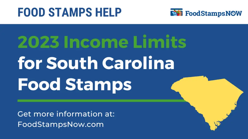 2023 Income Limits for South Carolina Food Stamps
