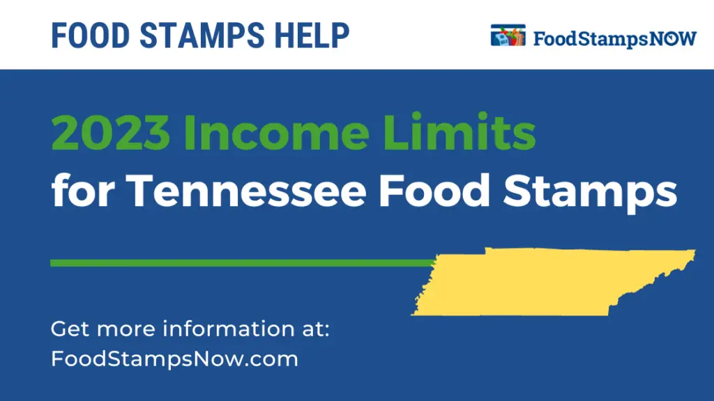 2023 Income Limits for Tennessee Food Stamps