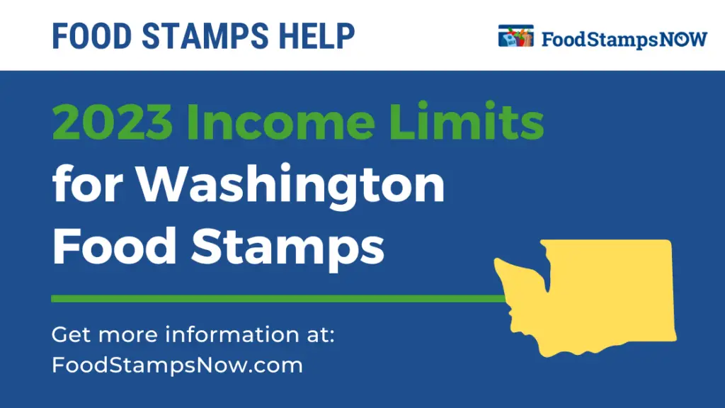 2023 Income Limits for Washington Food Stamps