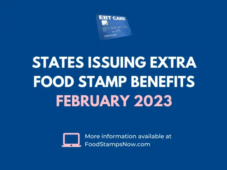 Extra Food Stamp Benefits for February 2023