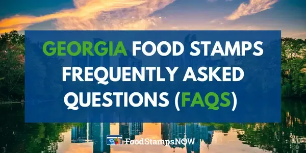 Georgia Food Stamps Frequently asked questions (FAQS)