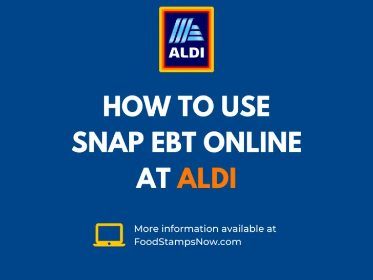 How to Use SNAP EBT Online at ALDI