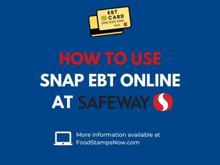 How to Use SNAP EBT Online at Safeway
