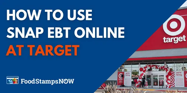 How to Use SNAP EBT Online at Target
