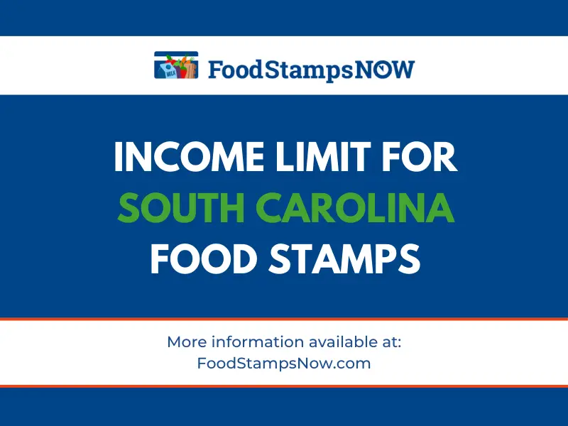 2023 Limit for South Carolina Food Stamps Food Stamps Now