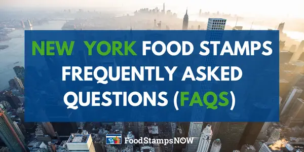 New York Food Stamps Frequently asked questions (FAQS)
