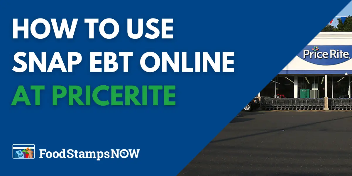 How to Use SNAP EBT Online at PriceRite