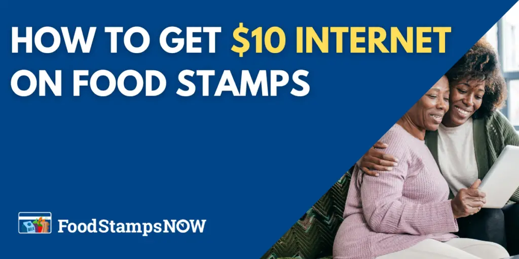 How to get $10 Internet on Food Stamps