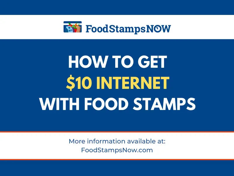 How to get $10 Internet with Food Stamps