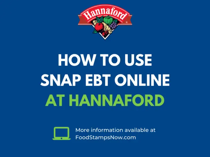 How to Use SNAP EBT Online at Hannaford