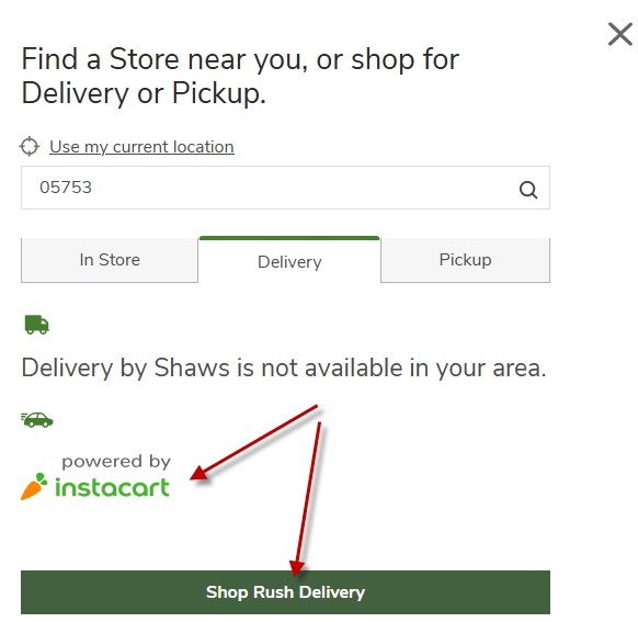 "Continue to the Shaws Instacart Store front for delivery"