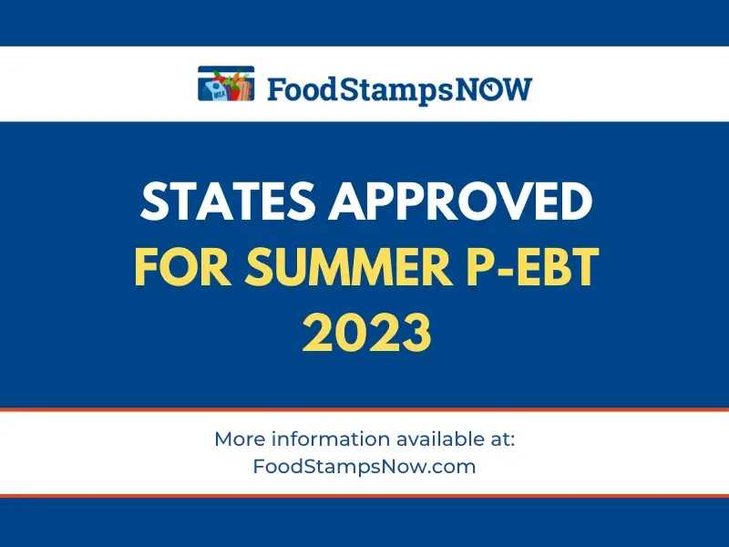 States Approved for Summer P-EBT 2023