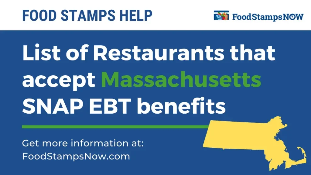 List of Restaurants that accept Massachusetts SNAP EBT benefits