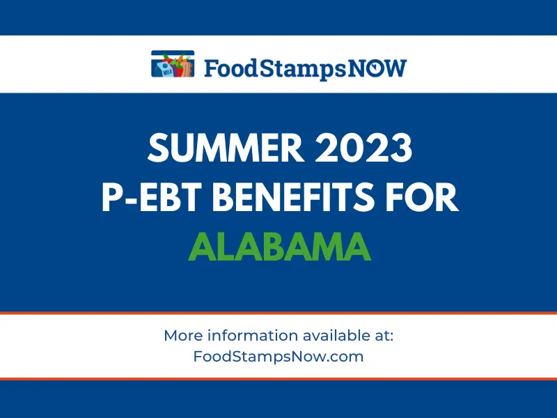 Pandemic EBT (P-EBT) in Alabama: What you need to know - Alabama Arise