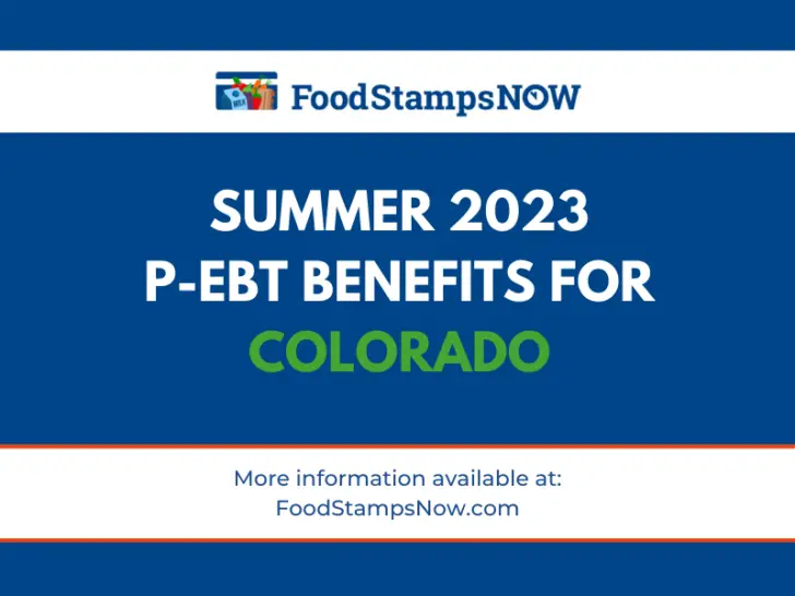 2023 Summer P-EBT Benefits for Colorado