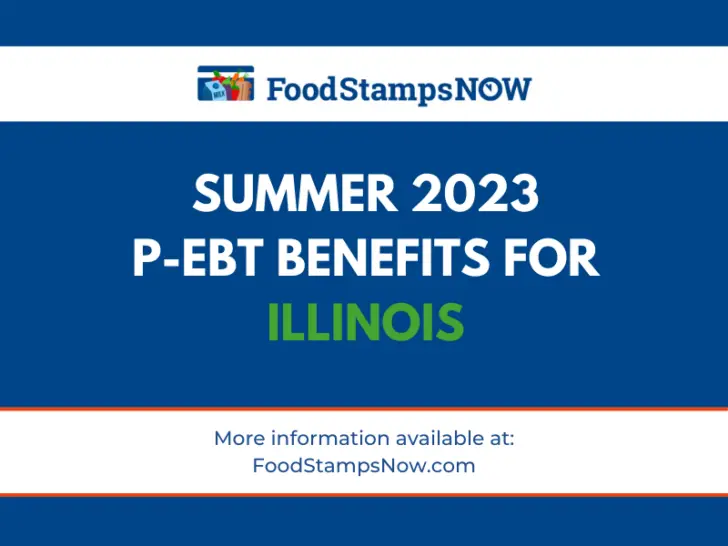 2023 Summer P-EBT Benefits for Illinois