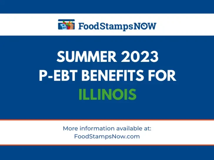 2023 Summer P-EBT Benefits for Illinois