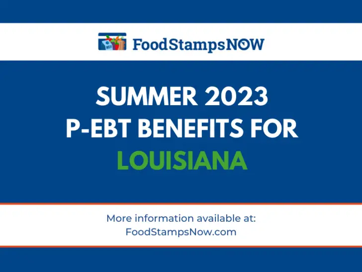 2023 Summer P-EBT Benefits for Louisiana