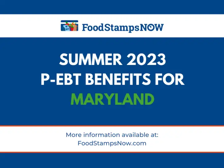 2023 Summer P-EBT Benefits for Maryland