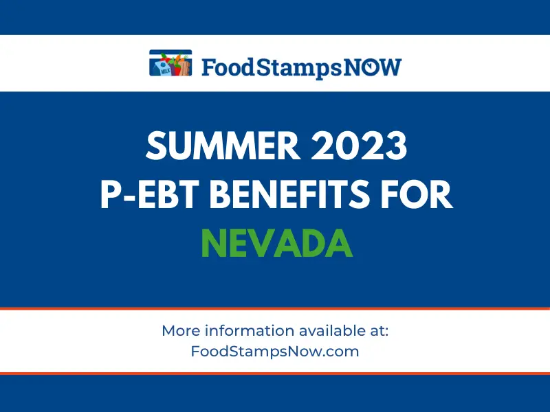 Summer 2023 PEBT for Nevada Food Stamps Now