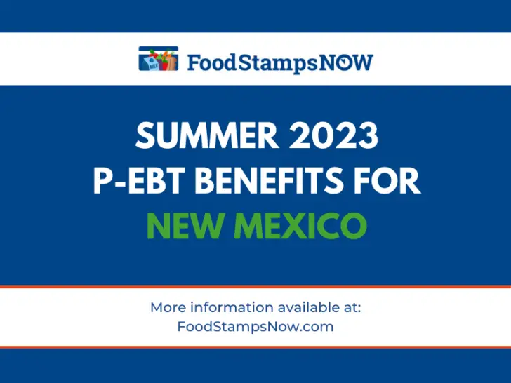 2023 Summer P-EBT Benefits for New Mexico